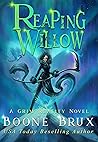 Reaping Willow: Part One (Grim Reality Series Book 4)