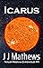 Icarus (Taylor Neeran Chronicles #4) by J.J. Mathews
