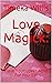 Love Magick:: Have Your Lov...