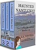 Haunted Nantucket: Lin Coffin Mysteries Books 1-3 (A Lin Coffin Mystery)