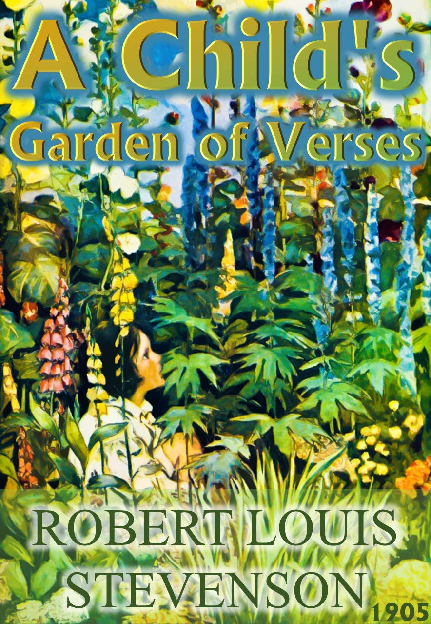 A Child's Garden of Verses: Illustrated