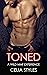 TONED: An MMF Romance