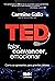 Ted. Falar, Convencer, Emocionar. Como se Apresentar Para Grandes Plateias (Portuguese Edition)