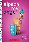 Alpaca My Bags: A...