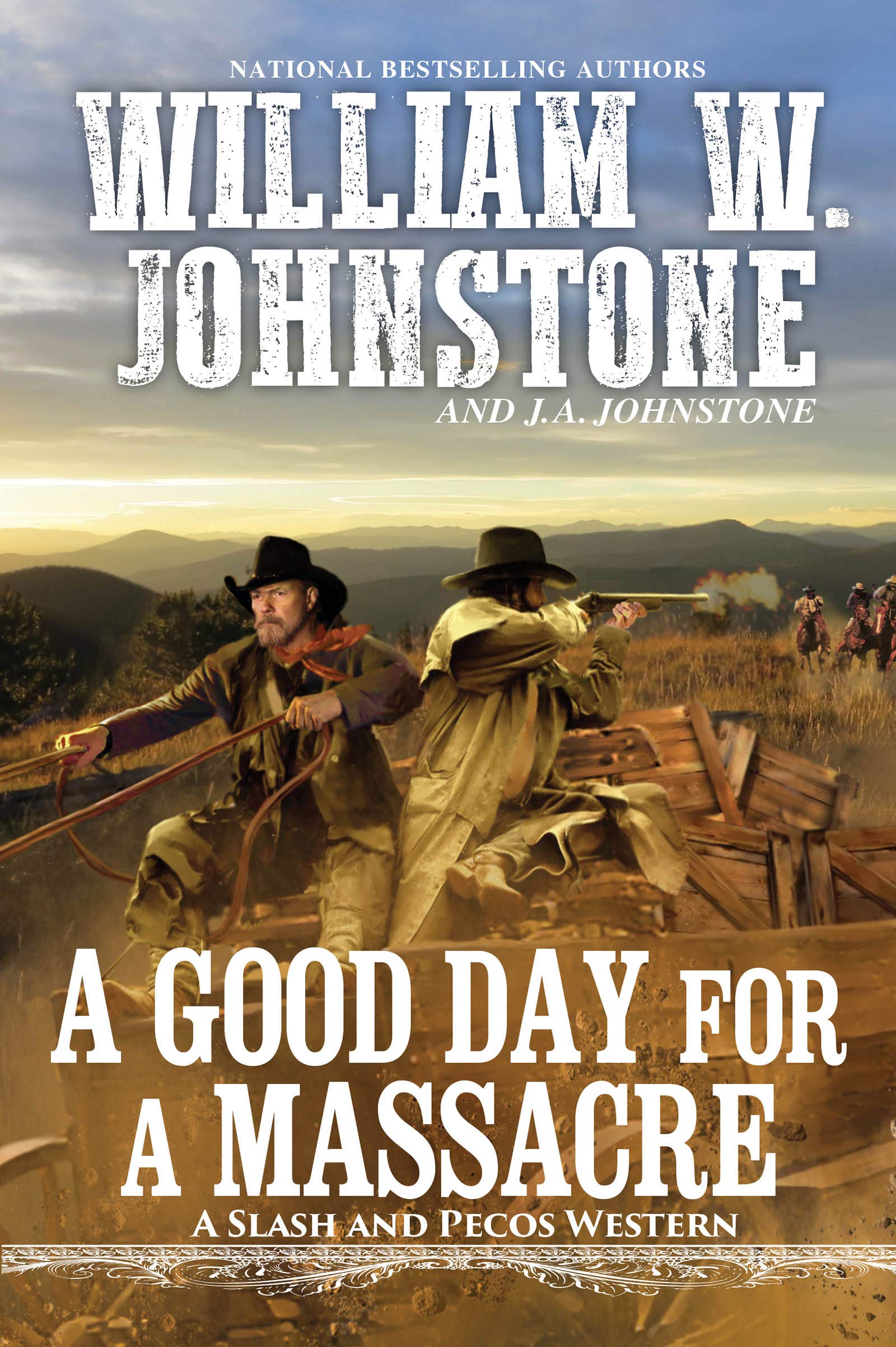 A Good Day for a Massacre (Slash and Pecos #2)