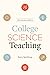 The Chicago Guide to College Science Teaching by Terry McGlynn