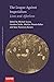 The League Against Imperialism: Lives and Afterlives (Global Connections: Routes and Roots)