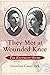 They Met at Wounded Knee by Gretchen Cassel Eick They Met at Wounded Knee by Gretchen Cassel Eick