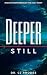 Deeper Still: Ministry Empowered By The Holy Spirit