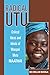 Radical Utu: Critical Ideas and Ideals of Wangari Muta Maathai (Ohio RIS Africa Series)