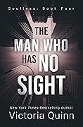 The Man Who Has No Sight