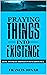 Praying Things Into Existence by Francis Jonah