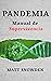 Pandemia: Manual de supervi...