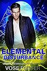Elemental Disturbance (Office of Preternatural Affairs Book 2)