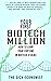 Your First Biotech Million:...