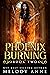 Phoenix Burning (Phoenix, #2)