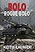 Bolo: Rogue Bolo