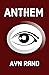 Anthem, Illustrated by Ayn Rand