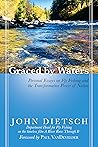 Book cover for Graced by Waters: Personal Essays on Fly Fishing and the Transformative Power of Nature