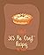Hello! 365 Pie Crust Recipe...