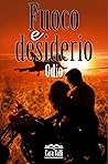 Odio: Fuoco e desiderio (Primo volume) (Italian Edition)