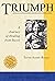 Triumph (Second Edition): A...