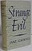 Strange Evil