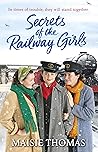Secrets of the Railway Girls (The railway girls series)