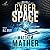 CyberSpace: A CyberStorm Novel