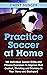 Practice Soccer At Home: 10...