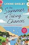 The Summer of Taking Chances by Lynne Shelby