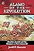 Alamo of the Revolution: Benedict Arnold and the Massacre at Fort Griswold