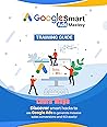 Google Ads Mastery Guide