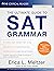 The Ultimate Guide to SAT Grammar