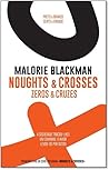 Noughts & Crosses | Zeros & Cruzes by Malorie Blackman