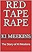 Red Tape Rape by Ki Meekins