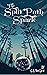 The Split Path Spark by C.L. Van Liew