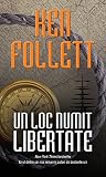 Un loc numit libe...