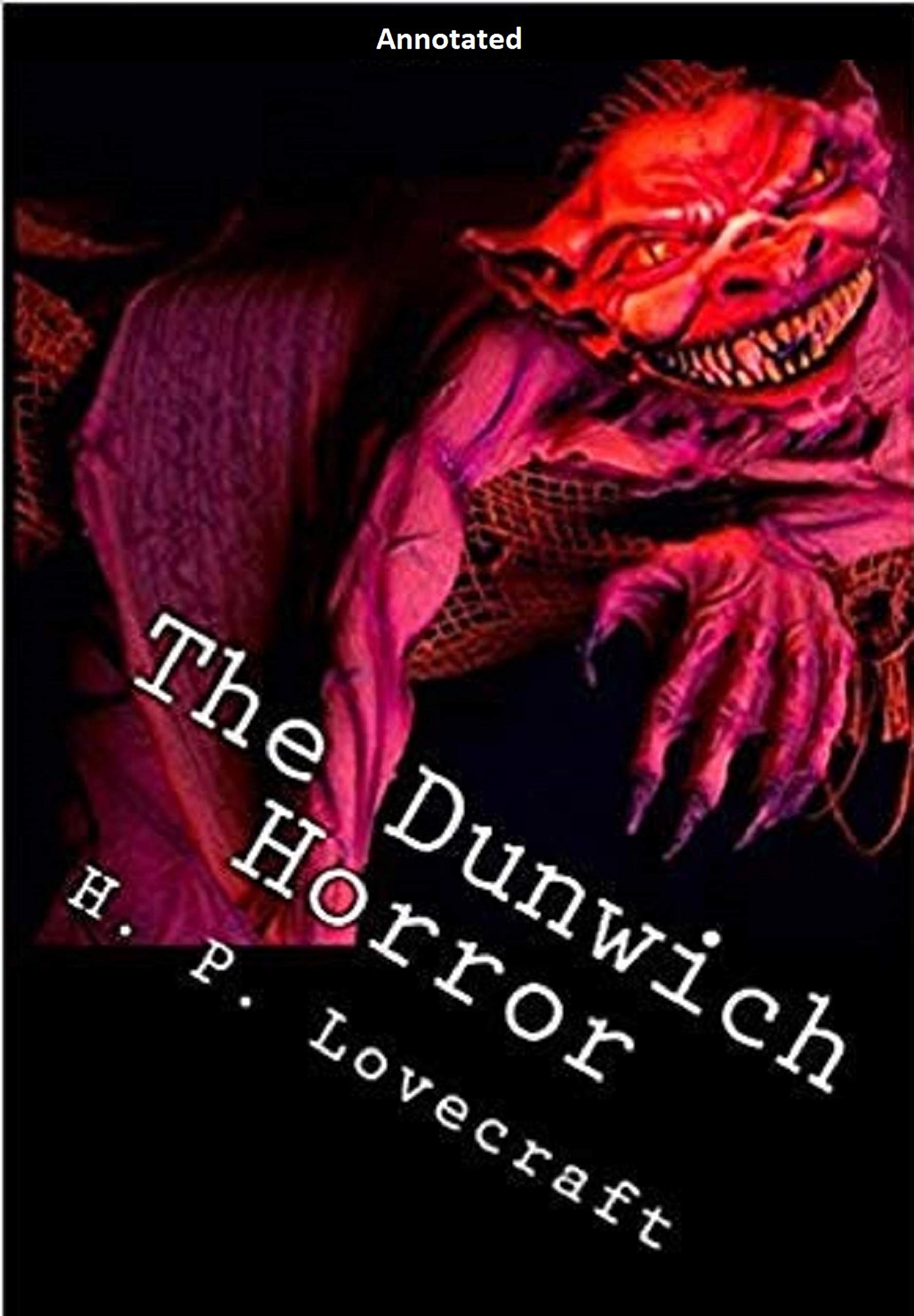The Dunwich Horror Annotated