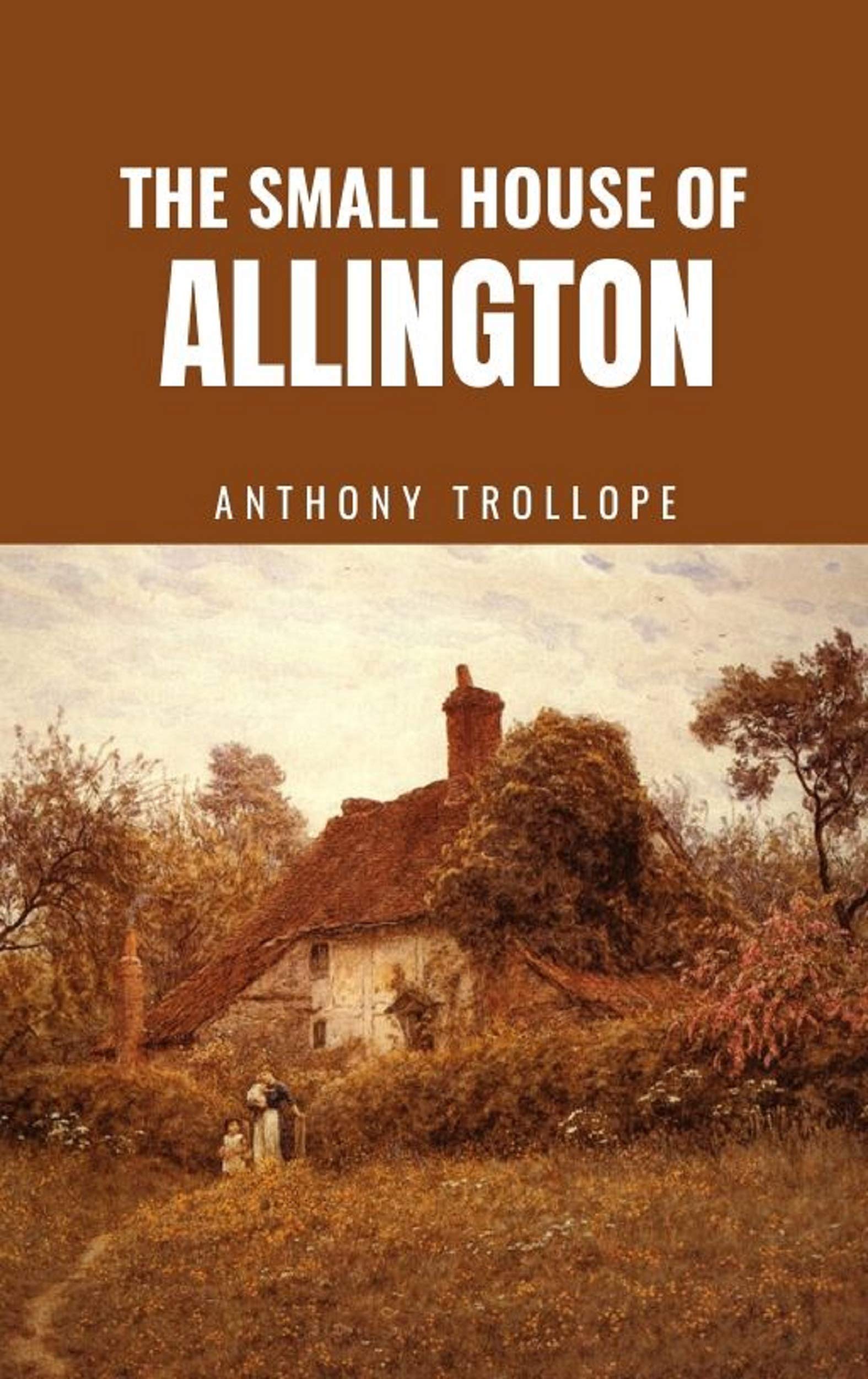 The Small House at Allington