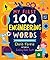 My First 100 Engineering Words: Essential STEAM Learning for Babies and Toddlers from the #1 Science Author for Kids (My First STEAM Words)