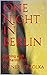 One Night in Berlin: Evenin...