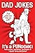Dad Jokes: It’s a PUNdemic!...