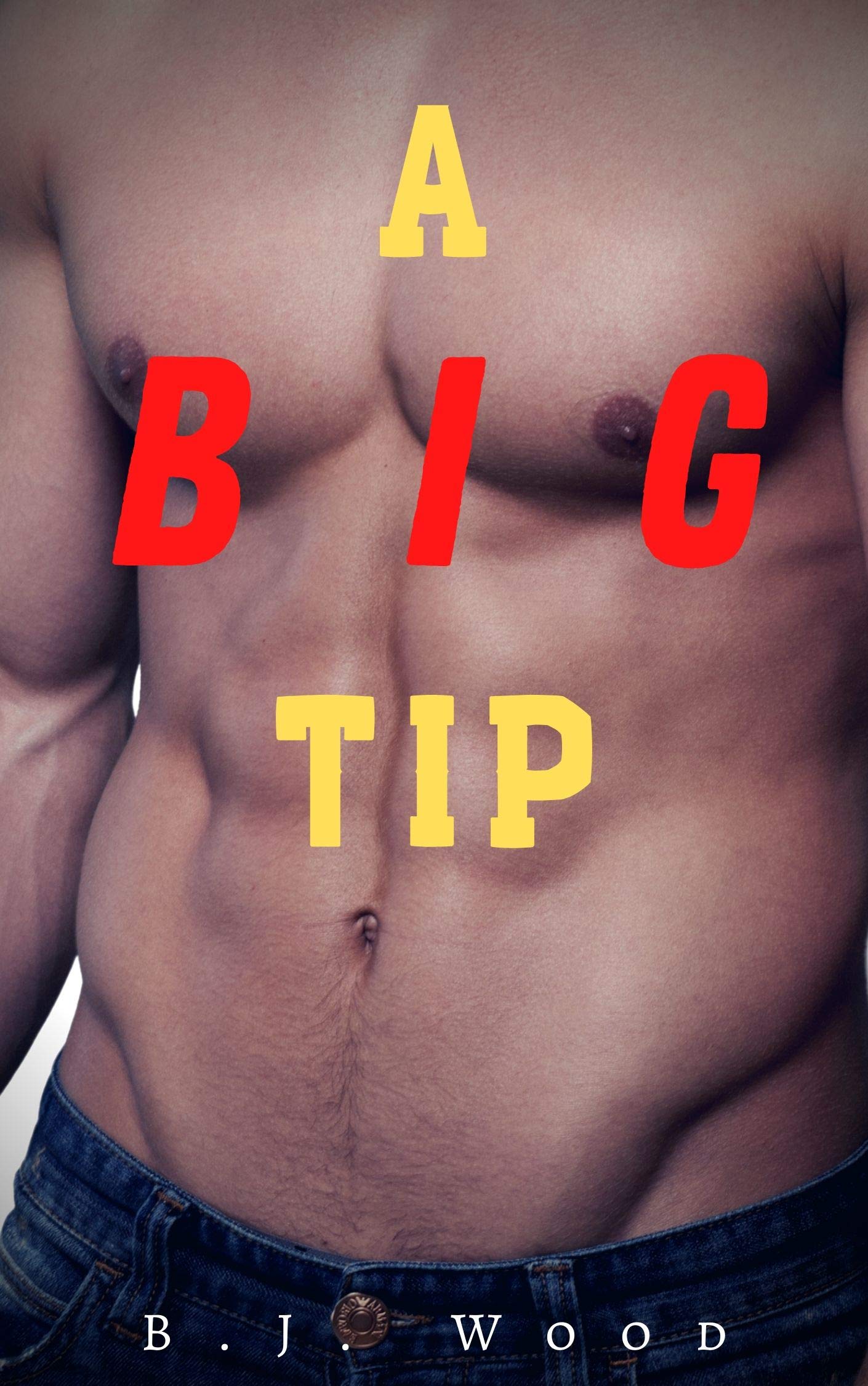 A Big Tip (Kindle Edition)