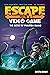 Escape from a Video Game: The Secret of Phantom Island (Volume 1)