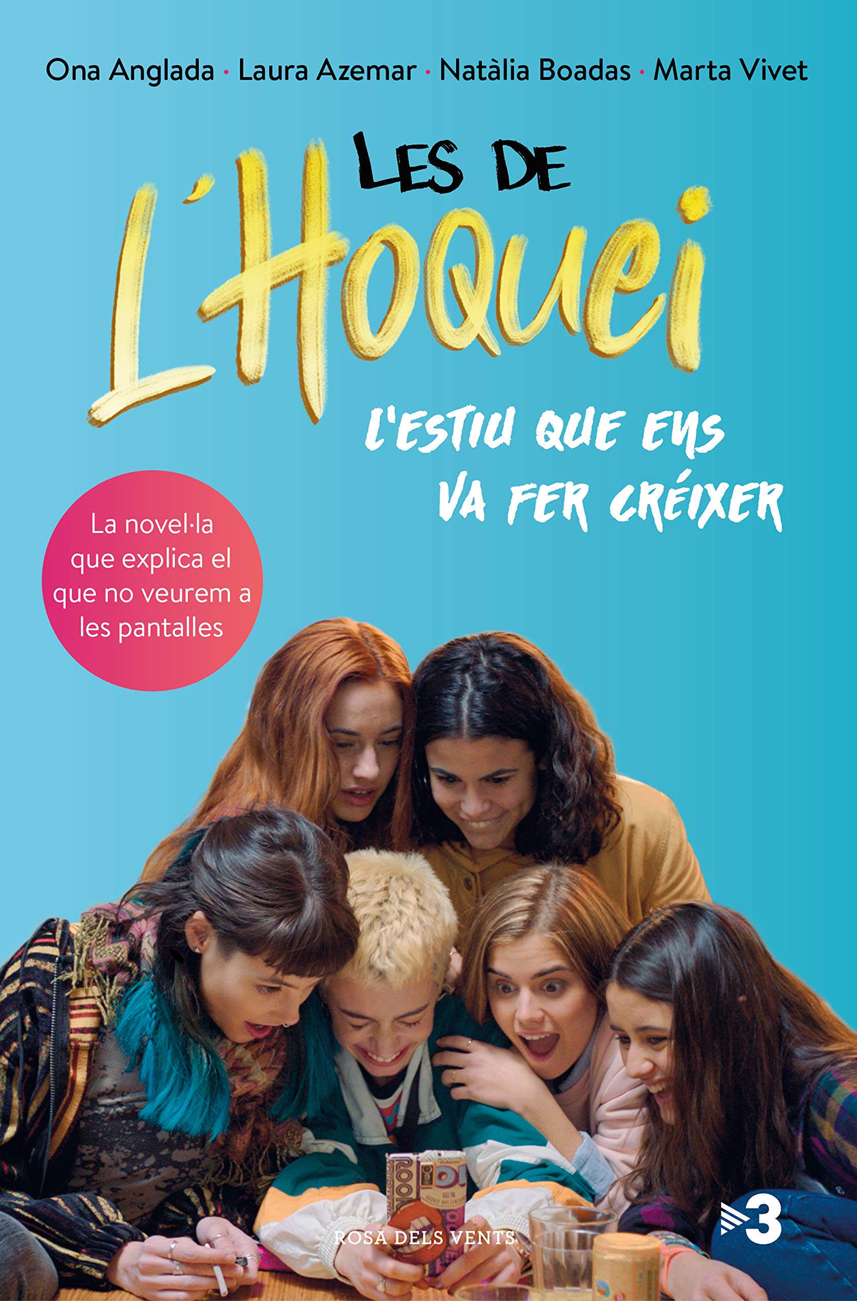 Les de l'hoquei: L'estiu que ens va fer créixer (Paperback)