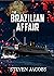 The Brazilian Affair A Cruise Ship of Suspects by Steven Jacobs