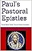 Paul’s Pastoral Epistles: F...