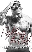 Fighting the Odds (Collision, #4)