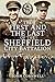 The First and the Last of the Sheffield City Battalion